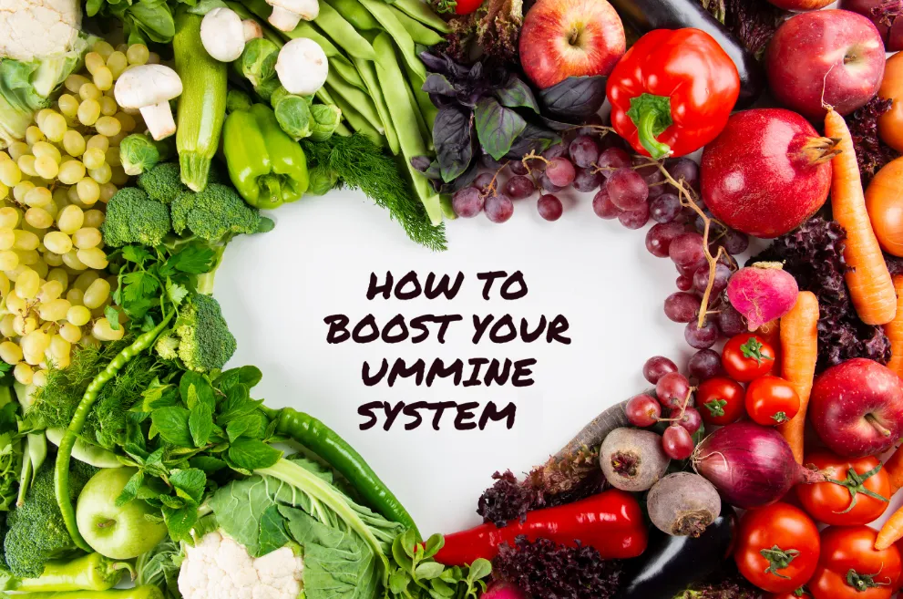 How to Boost Your Immune System in center of fruits and vegetables